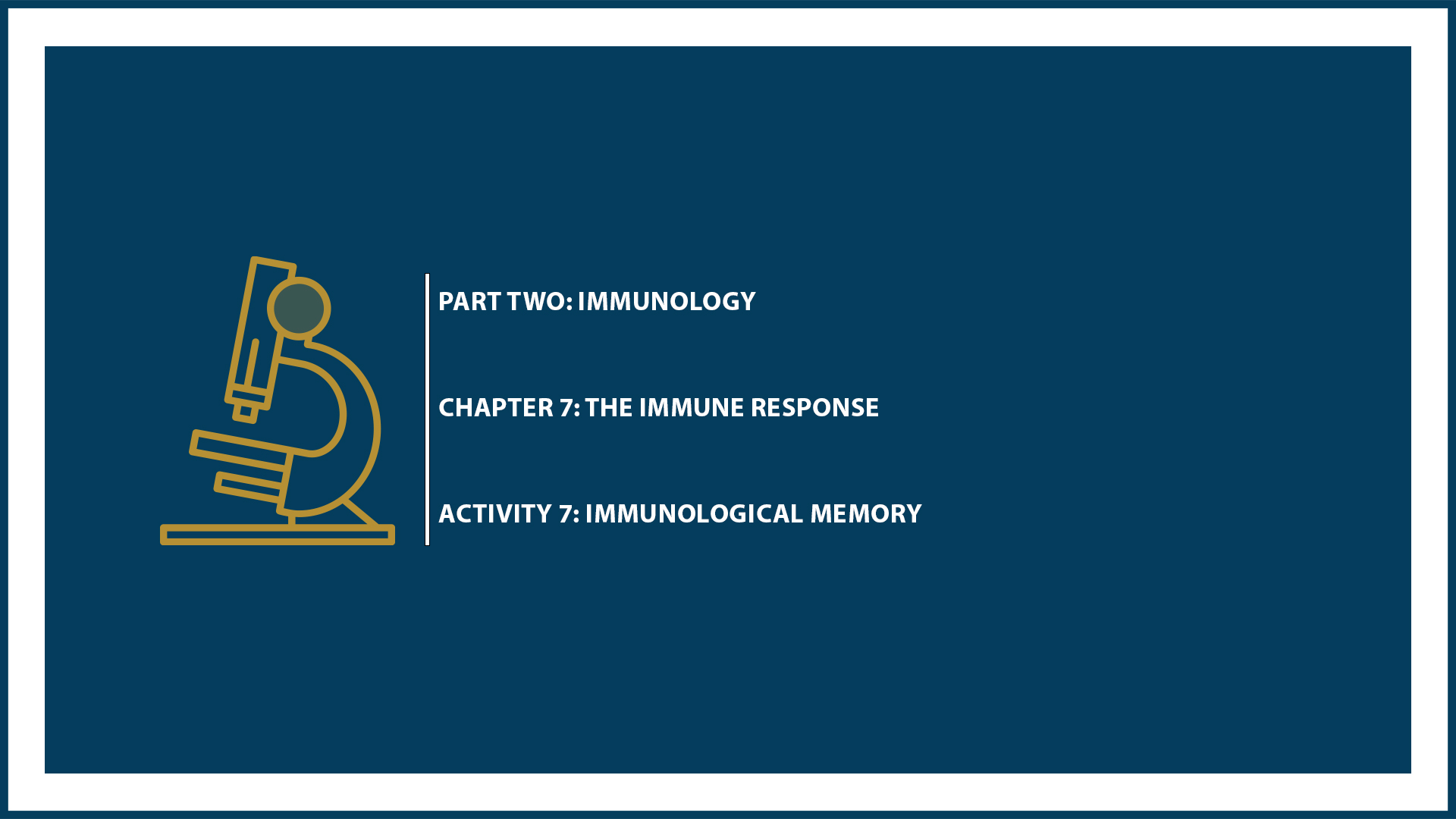 Unit Two: Chapter 7 - Document 7: Immunological memory